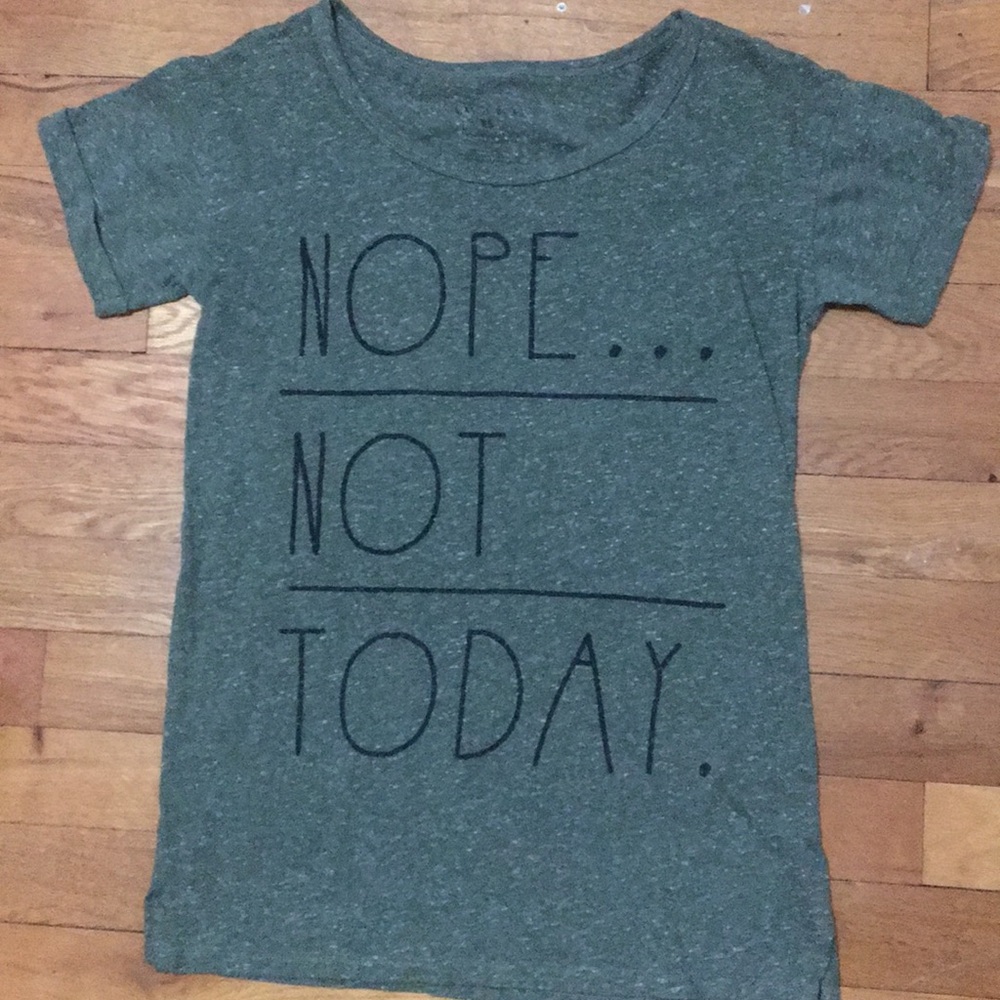 Short sleeve short with cute relatable quote